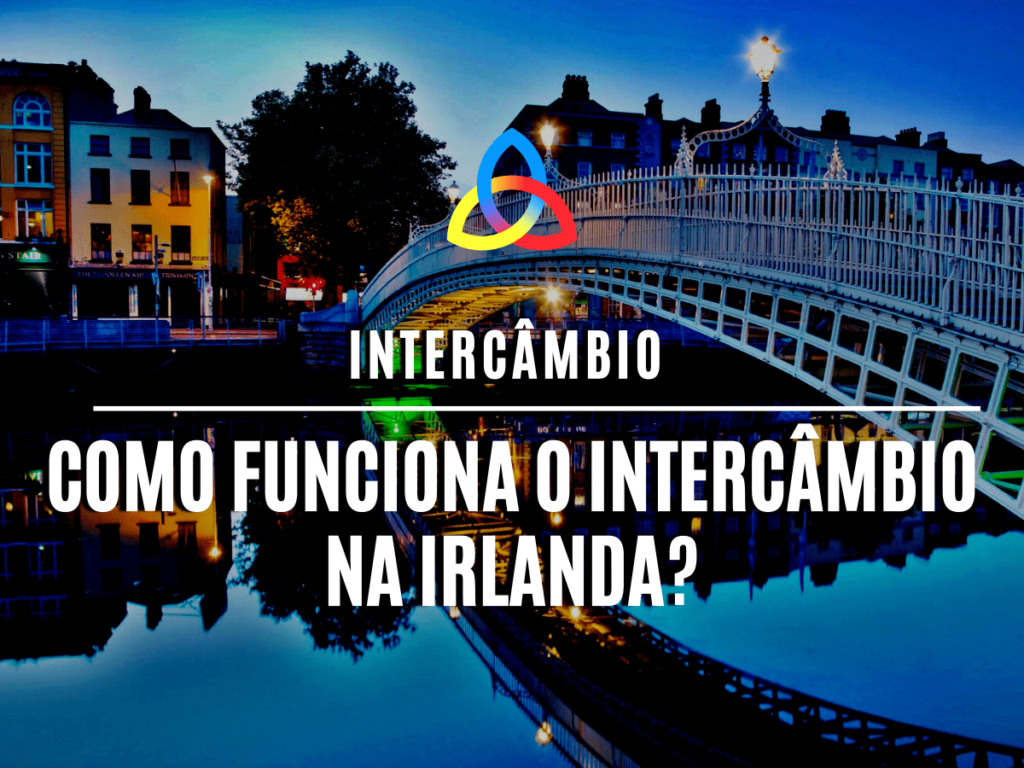 Como Funciona O Interc Mbio Na Irlanda Trinity Interc Mbio