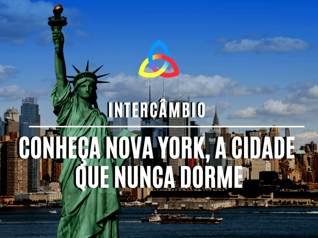 Conhe A New York A Cidade Que Nunca Dorme Trinity Interc Mbio