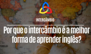 Read more about the article Por que o intercâmbio é a melhor forma de aprender inglês?