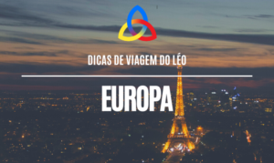 Read more about the article Dicas de viagem do Léo: EUROPA