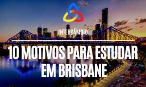 Read more about the article 10 motivos para estudar em Brisbane