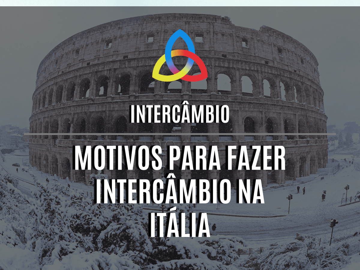 Read more about the article <strong>Motivos para fazer intercâmbio na Itália</strong>
