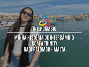 Read more about the article Minha história de Intercâmbio: Gabi Palombo – Malta