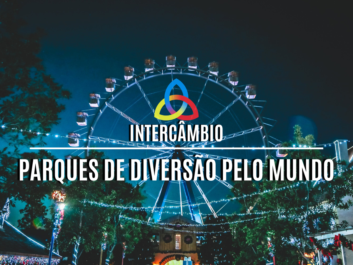 You are currently viewing Parques de Diversão Pelo Mundo