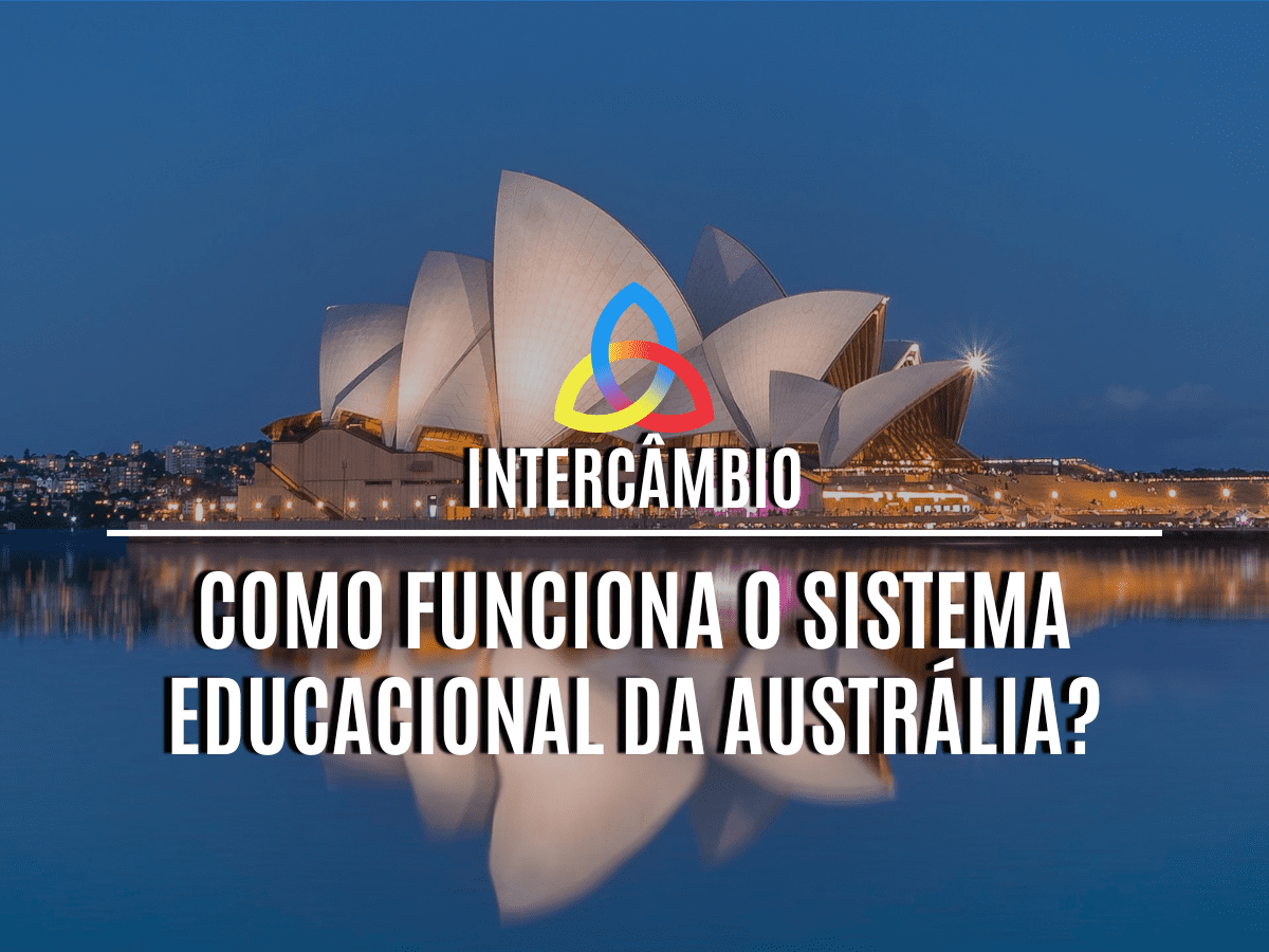 Read more about the article Como funciona o sistema educacional da Austrália