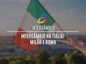 Read more about the article Intercâmbio na Itália! Milão x Roma